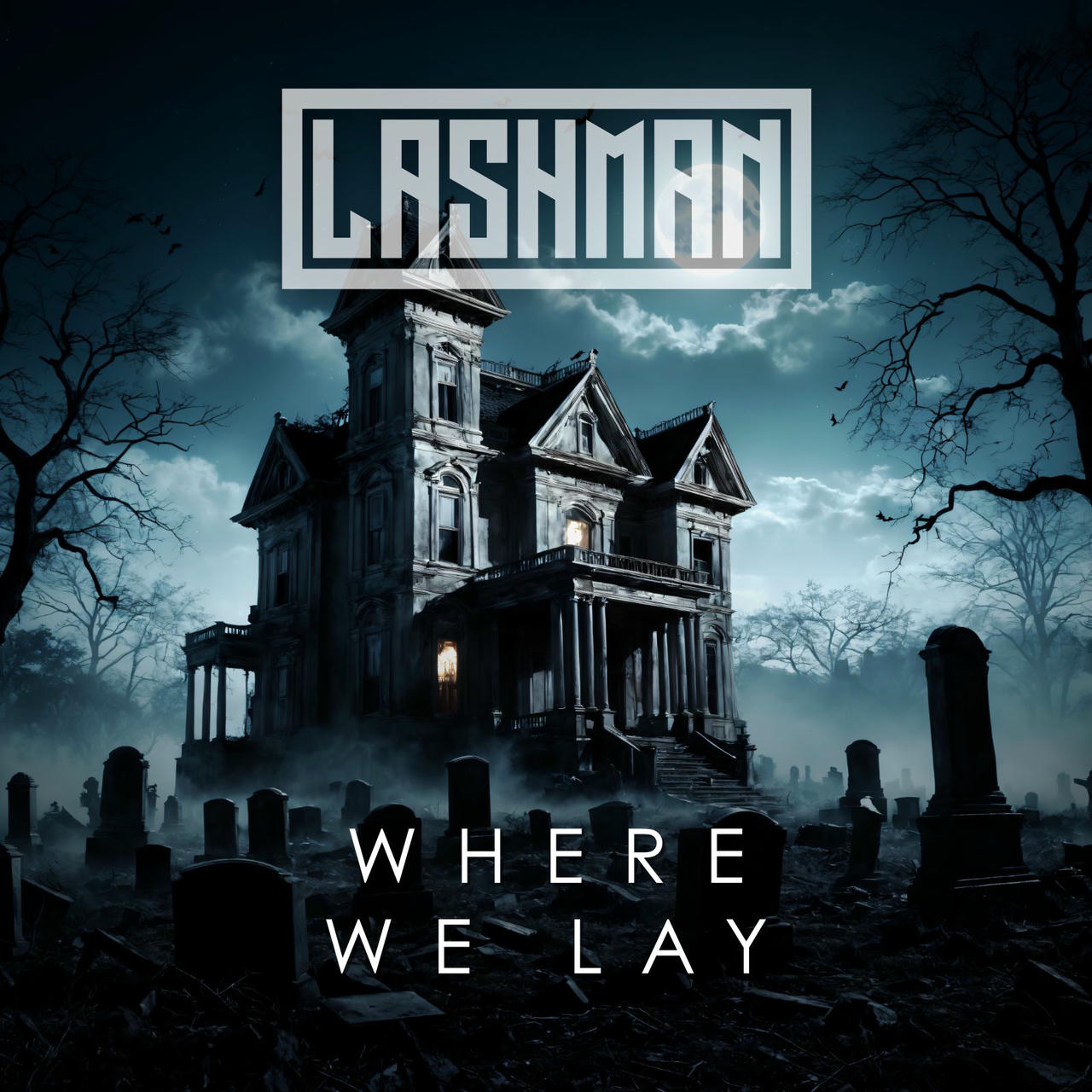 A dark, imposing Victorian mansion stands silhouetted against a stormy, gray sky. The house is tall and narrow, with multiple stories and a steeply pitched roof. Its windows are dark and empty, and the stone facade is weathered and crumbling. A graveyard surrounds the house, with several tall, gray tombstones visible. The words "WHERE WE LAY" are written in white across the bottom of the image. Bare trees with gnarled branches frame the scene, adding to the eerie atmosphere.