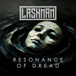 The album cover shows a pale, mask-like face floating in dark, swirling water, its cracked surface resembling weathered porcelain or chipped paint, with hollow, shadowed eyes that give it a lifeless and eerie presence. Ripples radiate outward into a murky background of deep blacks, grays, and blues, enhancing the unsettling atmosphere. At the top, bold block letters inside a rectangular frame spell "LASHMAN," while at the bottom, widely spaced white text reads "RESONANCE OF DREAD." The overall mood is haunting, surreal, and heavy with dread.